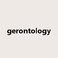 gerontology是什么意思