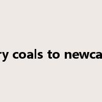 carry coals to newcastle是什么意思