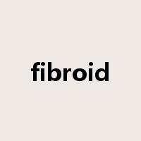 fibroid是什么意思