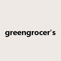 greengrocer's是什么意思
