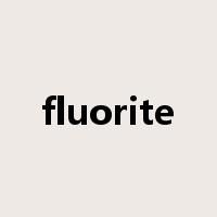 fluorite是什么意思