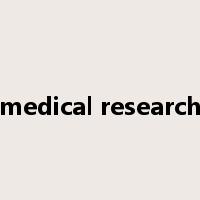 medical research是什么意思
