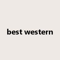 best western是什么意思