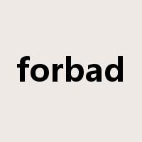 forbad是什么意思