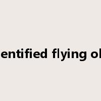 unidentified flying object是什么意思