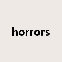 horrors是什么意思