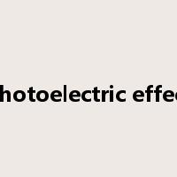 photoelectric effect是什么意思