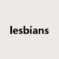 lesbians是什么意思