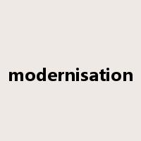 modernisation是什么意思