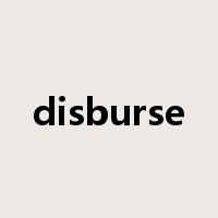 disburse是什么意思