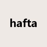 hafta是什么意思