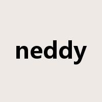 neddy是什么意思