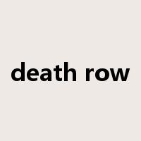 death row是什么意思