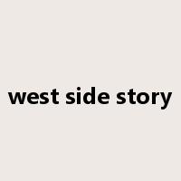 west side story是什么意思