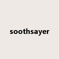 soothsayer是什么意思