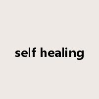 self healing是什么意思