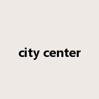 city center是什么意思