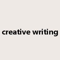 creative writing是什么意思