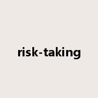 risk-taking是什么意思