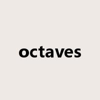 octaves是什么意思