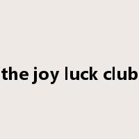 the joy luck club是什么意思