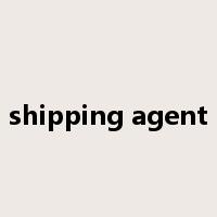 shipping agent是什么意思