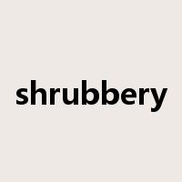 shrubbery是什么意思