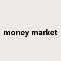 money market是什么意思