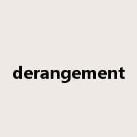 derangement是什么意思