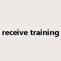 receive training是什么意思