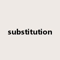 substitution是什么意思