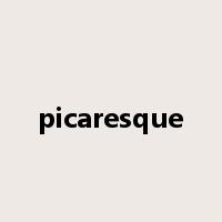 picaresque是什么意思