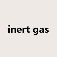 inert gas是什么意思
