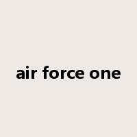 air force one是什么意思
