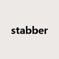 stabber是什么意思