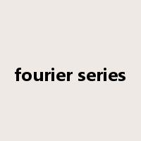 fourier series是什么意思