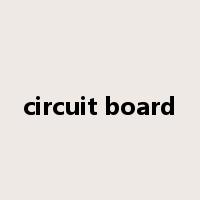 circuit board是什么意思