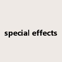 special effects是什么意思