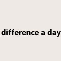 what a difference a day makes是什么意思