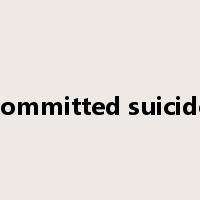 committed suicide是什么意思