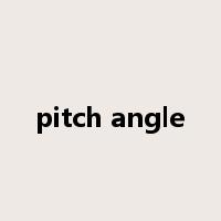 pitch angle是什么意思
