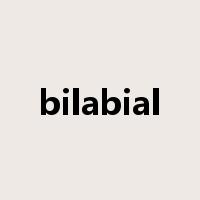 bilabial是什么意思