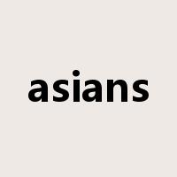 asians是什么意思