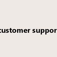 customer support是什么意思