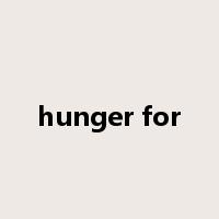 hunger for是什么意思