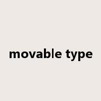 movable type是什么意思