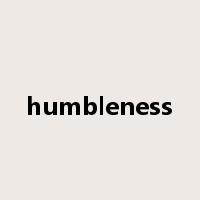 humbleness是什么意思