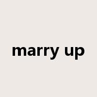 marry up是什么意思