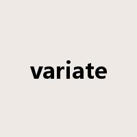 variate是什么意思