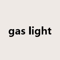 gas light是什么意思
